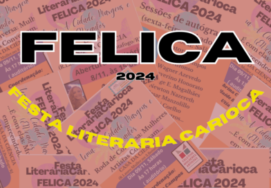 FELICA 2024: Uma Festa Literária com Cultura, Inspiração e Experiências Únicas no Rio